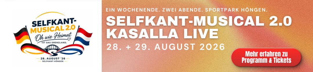 Selfkant-Musical 2.0 und Kasalla Live · 28. und 29. August 2026 · Integrativer Sportpark Selfkant-Höngen